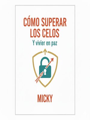 cover image of Supera los celos y recupera tu tranquilidad